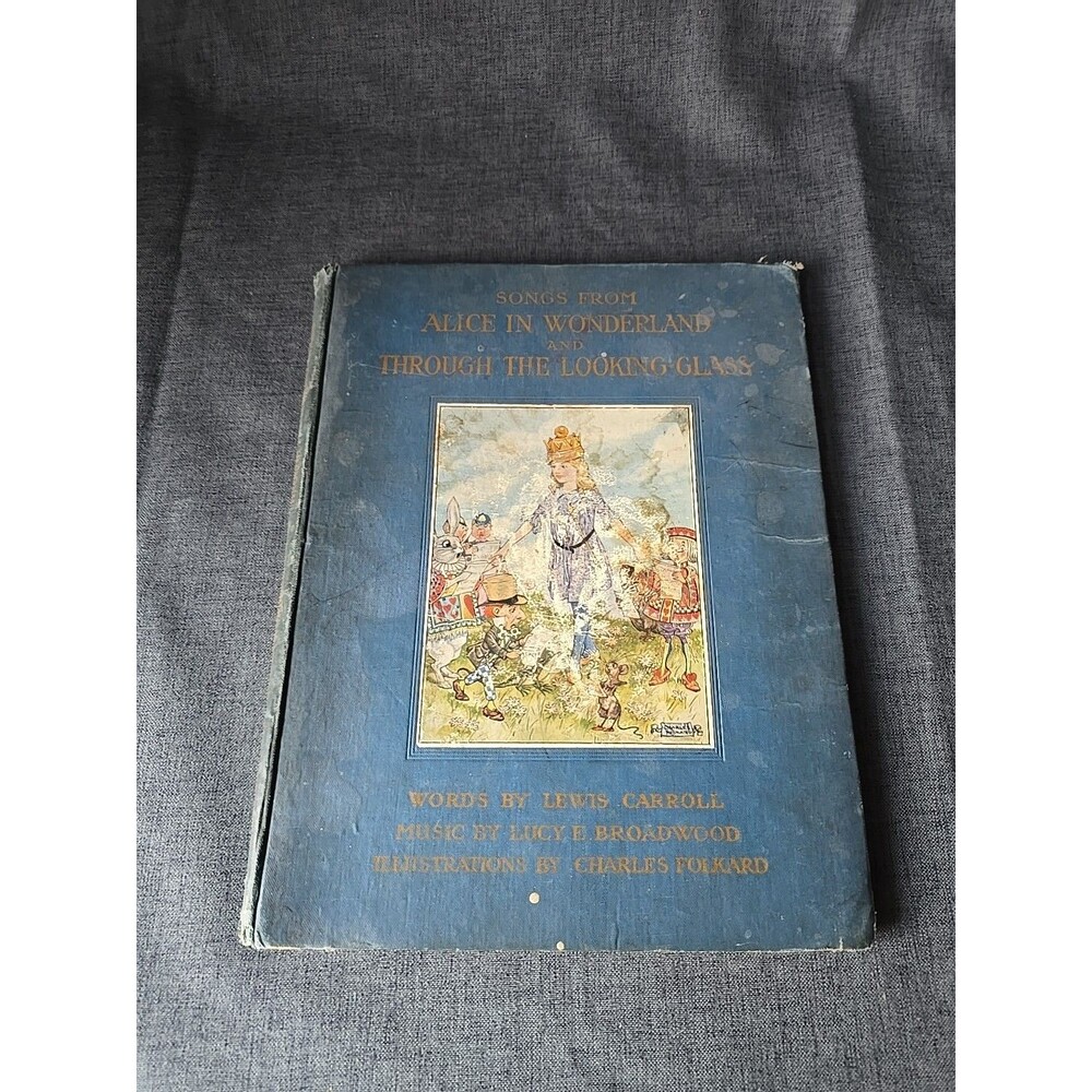 1921 Rare Songs from Alice in Wonderland Illustrated by Charles Folkard 1stED